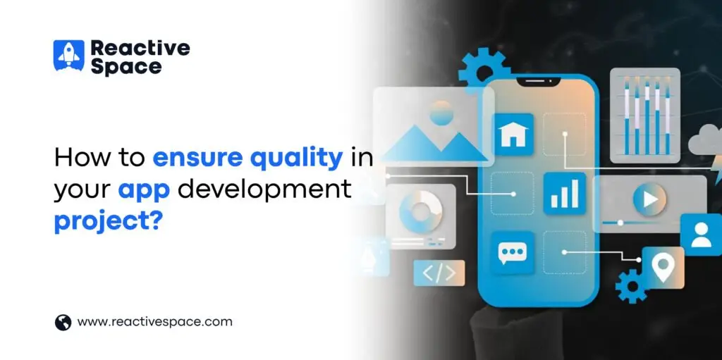 Quality assurance in application development process